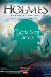 Sherlock Holmes: Gloria Scott Gemisi - 1