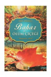 Bahar ve Ölüm Çiçeği - 1
