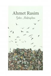 Şehir Mektupları - Ahmet Rasim - 1