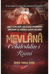 Mevlana Celaleddin-i Rumi - Ömer Faruk Ispir 9786057948434 - 1