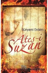 Ateş-i Suzan - 1