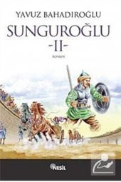 Sunguroğlu 2 - Yavuz Bahadıroğlu 9789754080513 - 1