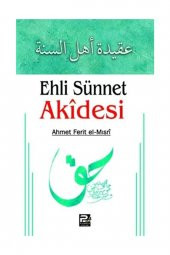 Ehli Sünnet Akidesi - Ahmet Ferit el-Mısri - 1