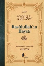 Rasulullahın Hayatı (Ciltli) - Muhammed bin Abdulvehhab - 1