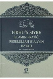 Fıkhus Siyre İslamın Pratiği Resullah (S.A.V)ın Hayatı - 1