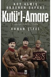 Kutül Amare Kut Almış Ordunun Zaferi - 1