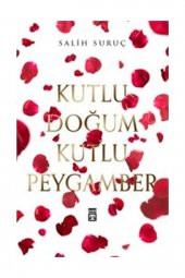 Kutlu Doğum Kutlu Peygamber Salih Suruç - Salih Suruç - 1