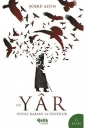 Hz. Yar & Veysel Karani Ve Üveysilik - 1