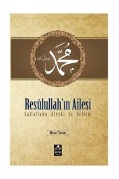Resulullahın Ailesi & Sallallahu Aleyhi Ve Sellem - 1