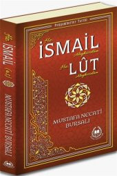 Hz. İsmail Aleyhisselam Hz. Lut Aleyhisselam - 1