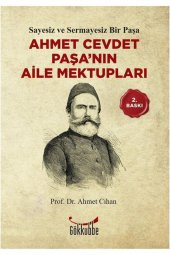 Ahmet Cevdet Paşa’nın Aile Mektupları - 1