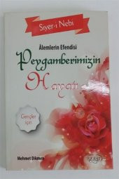 Alemlerin Efendisi Peygamberimizin Hayatı - 1