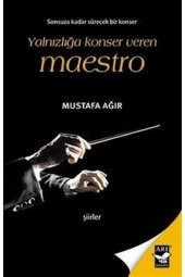 Yalnızlığa Konser Veren Maestro - 1