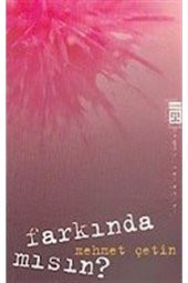 Farkında Mısın? - 1