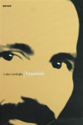 Yaşamak - Cahit Zarifoğlu - - 1