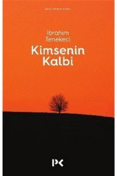 Kimsenin Kalbi - Ibrahim Tenekeci - 1
