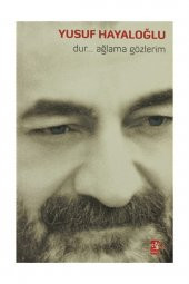 Dur... Ağlama Gözlerim Yusuf Hayaloğlu - 1
