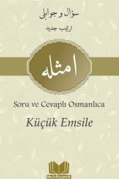 Soru ve Cevaplı Osmanlıca Küçük Emsile - 1