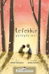 Tefekkür Yürüyüşleri - 1
