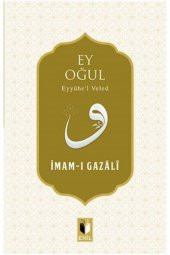 Ey Oğul & Eyyühel Veled - 1