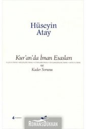 Kuranda İman Esasları ve Kader Sorunu Hüseyin Atay - 1