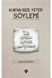 Kuran Bize Yeter Söylemi - 1