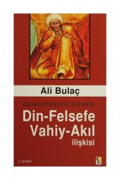 İslam Düşüncesinde Din - Felsefe - Vahiy - Akıl İlişkisi - 1