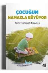 Çocuğum Namazla Büyüyor - 1
