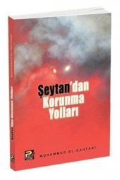 Şeytandan Korunma Yolları - 1