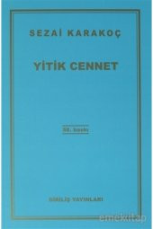Yitik Cennet - Sezai Karakoç - 1