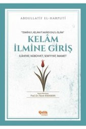 Kelam Ilmine Giriş & Ilahiyat, Nübüvvet, Semiyyat, Imamet - 1