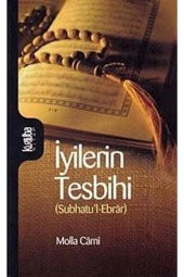 Iyilerin Tesbihi (subhatul-ebrar) - 1