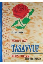 Ruhun Özü Tasavvuf & Kudsi Sırlar - 1