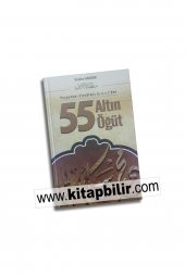 Peygamber Efendimizden 55 Altın Öğüt - 1