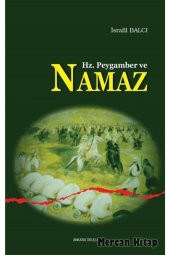 Hz. Peygamber Ve Namaz - 1