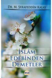 Islam Edebinden Demetler - 1