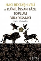 Hacı Bektaşı Veli Ve Kamil Insan Fazıl Toplum Paradigması - 1