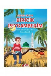 Çocuk Diliyle Biricik Peygamberim - 1
