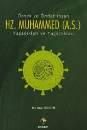 Örnek Ve Önder Insan Hz. Muhammed (a.s.) - Mazhar Bilgin - 1
