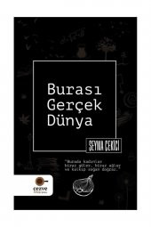 Burası Gerçek Dünya - Şeyma Çekici 9786052297193 - 1