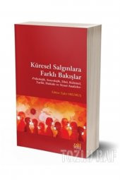 Küresel Salgınlara Farklı Bakışlar - 1