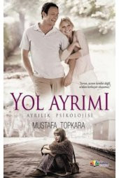 Yol Ayrımı Ayrılık Psikolojisi - 1