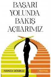 Başarı Yolunda Bakış Açılarımız - 1