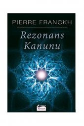 Rezonans Kanunu - Pierre Franckh - 1