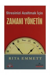 Stresinizi Azaltmak İçin Zamanı Yönetin - Rita Emmett - 1