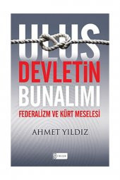 Ulus Devletin Bunalımı - 1