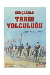 Gençlerle Tarih Yolculuğu - 1