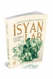 Osmanlıda Darbeler, İhanetler, İsyanlar - 1