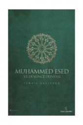 Muhammed Esed ve Düşünce Dünyası - 1