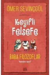 Keyifli Felsefe: Baba Filozoflar / Kendini Tanı - 1